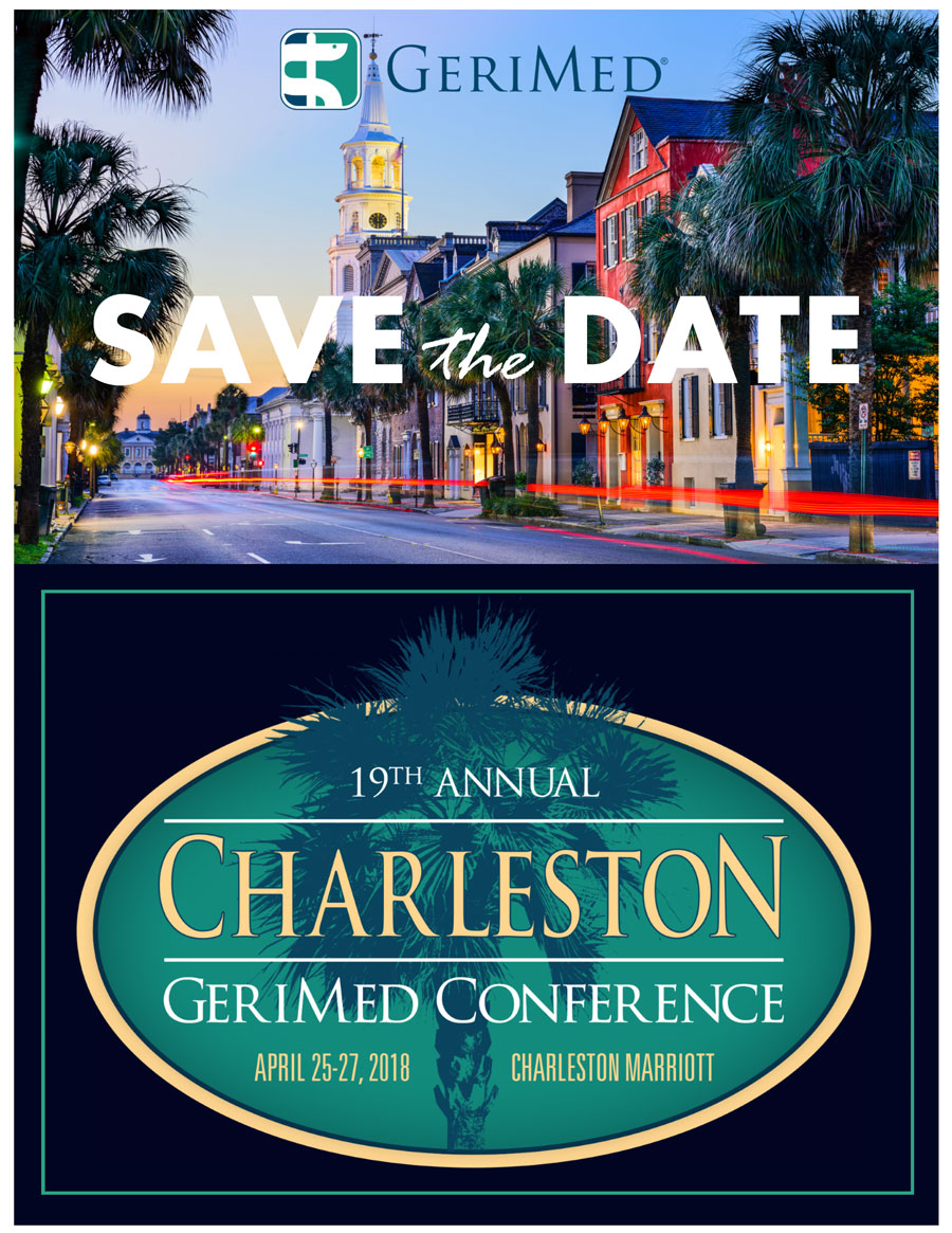 Join us for the 2018 GeriMed Conference, hosted in the historic coastal